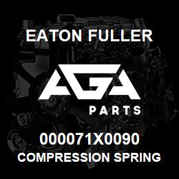 000071X0090 Eaton Fuller COMPRESSION SPRING | AGA Parts
