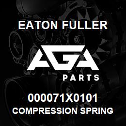 000071X0101 Eaton Fuller COMPRESSION SPRING | AGA Parts