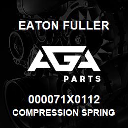000071X0112 Eaton Fuller COMPRESSION SPRING | AGA Parts