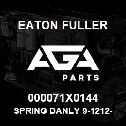 000071X0144 Eaton Fuller SPRING DANLY 9-1212-11 | AGA Parts