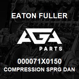 000071X0150 Eaton Fuller COMPRESSION SPRG DANLY P/N 9-1008-219 | AGA Parts