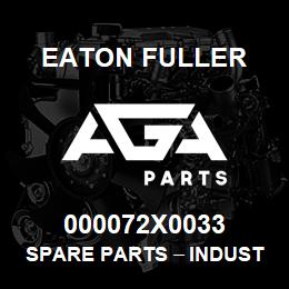 000072X0033 Eaton Fuller Spare Parts тАУ Industrial Clutch and Brake | AGA Parts