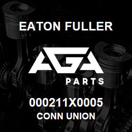 000211X0005 Eaton Fuller CONN UNION | AGA Parts