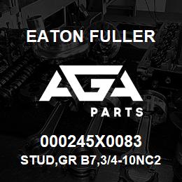 000245X0083 Eaton Fuller STUD,GR B7,3/4-10NC2A,16 | AGA Parts