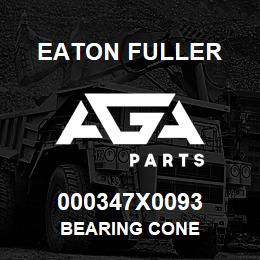 000347X0093 Eaton Fuller BEARING CONE | AGA Parts