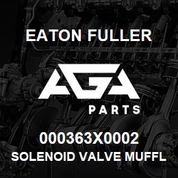 000363X0002 Eaton Fuller SOLENOID VALVE MUFFLER | AGA Parts