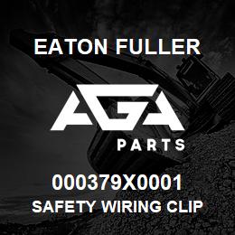 000379X0001 Eaton Fuller SAFETY WIRING CLIP | AGA Parts
