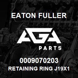 0009070203 Eaton Fuller RETAINING RING J19x1V HMV 105/135/210 | AGA Parts