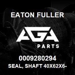 0009280294 Eaton Fuller SEAL, SHAFT 40x62x6-V80 BMR/V 75 | AGA Parts