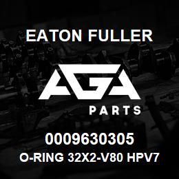 0009630305 Eaton Fuller O-RING 32x2-V80 HPV75/105/135 | AGA Parts