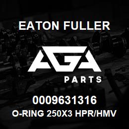 0009631316 Eaton Fuller O-RING 250x3 HPR/HMV/HPV 210 REAR HEAD | AGA Parts