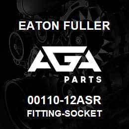 00110-12ASR Eaton Fuller fitting-socket | AGA Parts