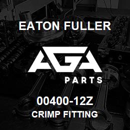 00400-12Z Eaton Fuller CRIMP FITTING | AGA Parts