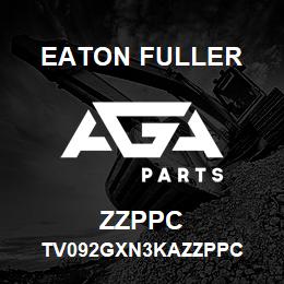 ZZPPC Eaton Fuller TV092GXN3KAZZPPC | AGA Parts