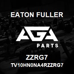 ZZRG7 Eaton Fuller TV10HN0NA4RZZRG7 | AGA Parts