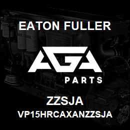 ZZSJA Eaton Fuller VP15HRCAXANZZSJA | AGA Parts