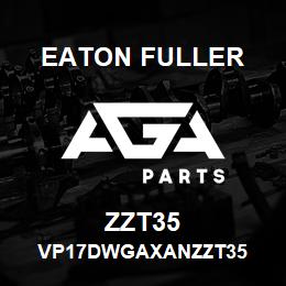 ZZT35 Eaton Fuller VP17DWGAXANZZT35 | AGA Parts