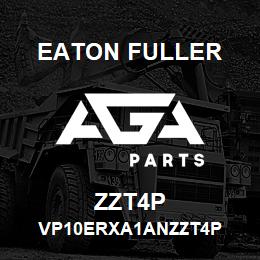 ZZT4P Eaton Fuller VP10ERXA1ANZZT4P | AGA Parts