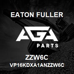 ZZW6C Eaton Fuller VP16KDXA1ANZZW6C | AGA Parts