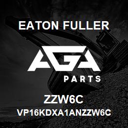 ZZW6C Eaton Fuller VP16KDXA1ANZZW6C | AGA Parts