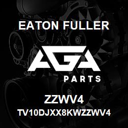 ZZWV4 Eaton Fuller TV10DJXX8KWZZWV4 | AGA Parts
