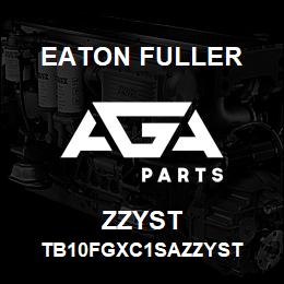 ZZYST Eaton Fuller TB10FGXC1SAZZYST | AGA Parts