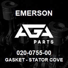 020-0755-00 Emerson Gasket - Stator Cover 4-6*3 | AGA Parts