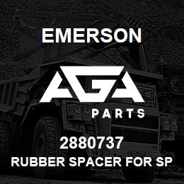 2880737 Emerson Rubber Spacer for Spring Mounting Parts | AGA Parts