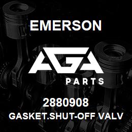 2880908 Emerson Gasket.Shut-Off Valve (STM.69,9) | AGA Parts