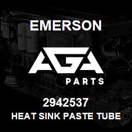 2942537 Emerson Heat Sink Paste Tube 8-12GR. | AGA Parts