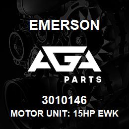 3010146 Emerson Motor unit: 15HP EWK. | AGA Parts