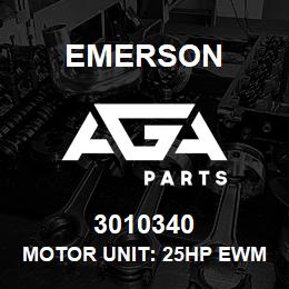 3010340 Emerson Motor unit: 25HP EWM/D | AGA Parts