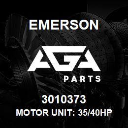 3010373 Emerson Motor unit: 35/40HP EWM/D | AGA Parts