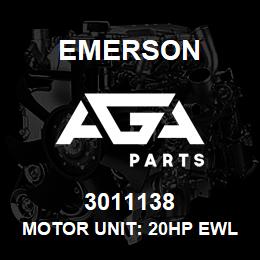 3011138 Emerson Motor unit: 20HP EWL | AGA Parts