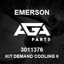 3011376 Emerson Kit Demand Cooling 6M 240/60Hz | AGA Parts