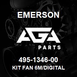 495-1346-00 Emerson Kit Fan 6M/Digital | AGA Parts