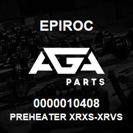0000010408 Epiroc PREHEATER XRXS-XRVS | AGA Parts