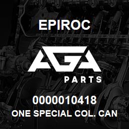 0000010418 Epiroc ONE SPECIAL COL. CAN.XRXS-XRVS | AGA Parts