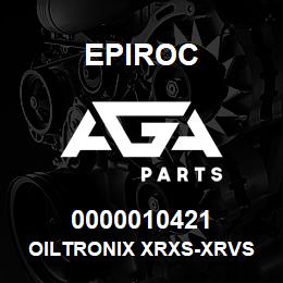 0000010421 Epiroc OILTRONIX XRXS-XRVS | AGA Parts