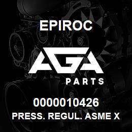 0000010426 Epiroc PRESS. REGUL. ASME XRXS-XRVS | AGA Parts