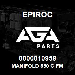 0000010958 Epiroc MANIFOLD 850 C.FM | AGA Parts