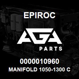 0000010960 Epiroc MANIFOLD 1050-1300 C.FM | AGA Parts