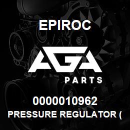 0000010962 Epiroc PRESSURE REGULATOR (XR) | AGA Parts