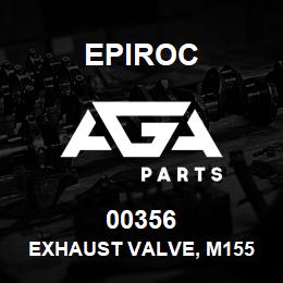 00356 Epiroc EXHAUST VALVE, M155 | AGA Parts
