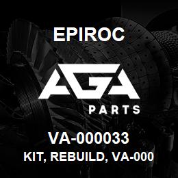 VA-000033 Epiroc KIT, REBUILD, VA-000028 | AGA Parts