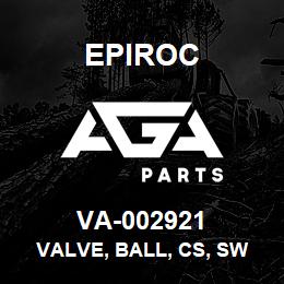 VA-002921 Epiroc VALVE, BALL, CS, SW | AGA Parts