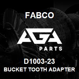 D1003-23 Fabco BUCKET TOOTH ADAPTER | AGA Parts