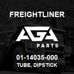 01-14035-000 Freightliner TUBE, DIPSTICK | AGA Parts