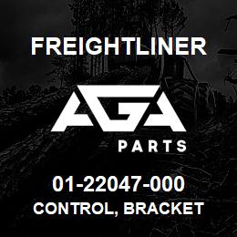 01-22047-000 Freightliner CONTROL, BRACKET | AGA Parts
