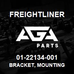 01-22134-001 Freightliner BRACKET, MOUNTING | AGA Parts